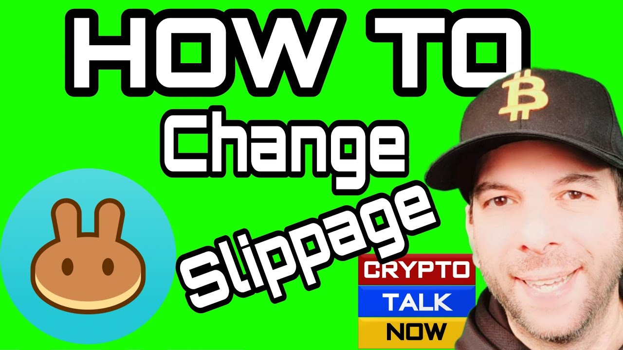 HOW TO CHANGE ADJUST SLIPPAGE ON PANCAKESWAP CRYPTO TALK NOW (CRYPTO MADE  EASY TUTORIAL) - YouTube