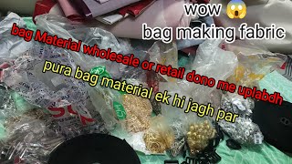 Bag Material Wholesale | Bag Making Fabric &amp; Accessories | Ek Hi Jagah Sab Kuch Available