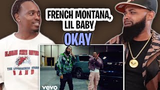 TRE-TV REACTS TO -  French Montana, Lil Baby - Okay (Official Music Video)
