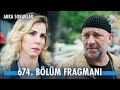 Arka Sokaklar 674. Bölüm Fragmanı | Selin geri döndü!