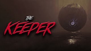 "The Keeper" Creepypasta | Scary Stories | Nosleep