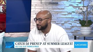 Catch Dj Prenup At Summer League