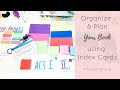 Plan Your Novel Using Index Cards \\ Preptober