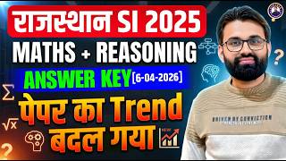 Rajasthan SI Paper Solution | Rajasthan SI Maths + Reasoning Paper Analysis 06 April 2026 | SI Paper