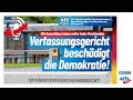 Verfassungsgericht beschädigt Demokratie | 7 Tage Deutschland Ausgabe 25/22 d. AfD-Wochenendpodcasts