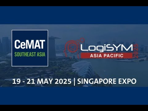 CeMAT Southeast Asia is back for 2025 At Singapore Expo!