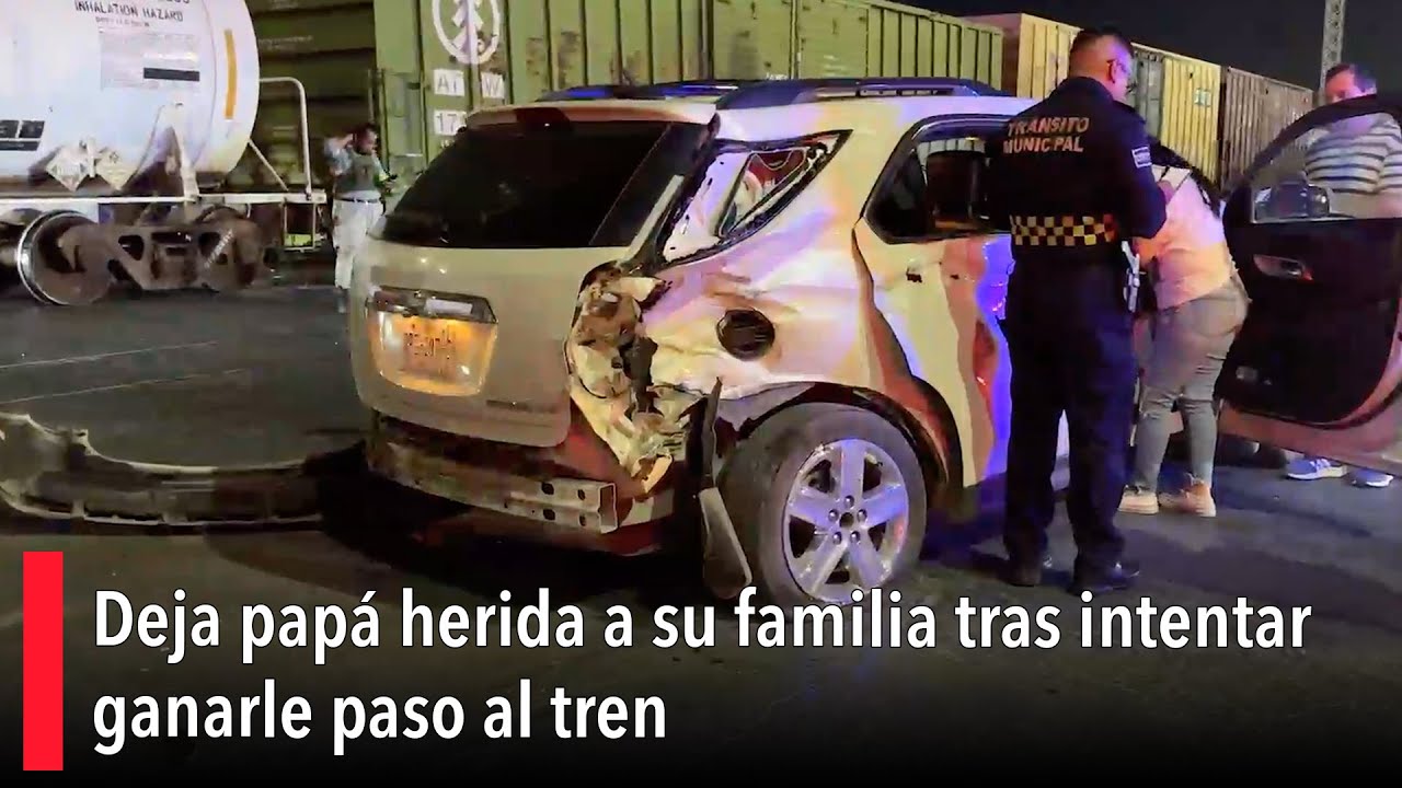 Deja papá herida a su familia tras intentar ganarle paso al tren - YouTube