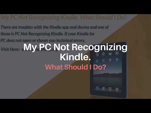 My PC Not Recognizing Kindle?