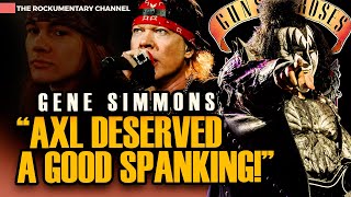 FIGHT? GENE SIMMONS SAYS "AXL DESERVED A GOOD SPANKING!"
