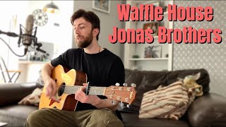 Jonas Brothers - Waffle House - Cover
