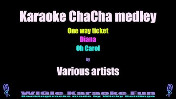 Karaoke:   One way ticket / Diana / Oh Carol - ChaCha Karaoke-medley   (NEW Remastered)