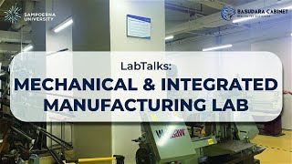Mechanical and Integrated Manufacturing Lab | LabTalks 2021