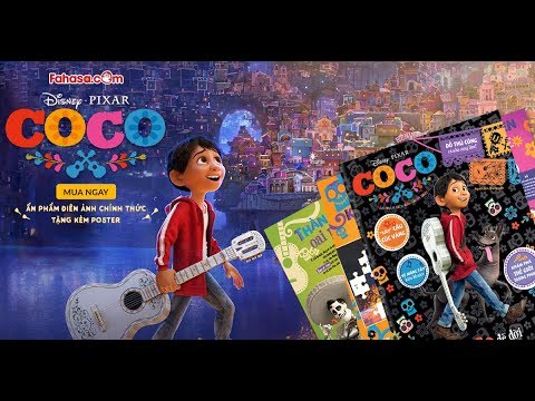 COCO – Ấn phẩm đồng hành cùng bộ phim hoạt hình mới nhất của Disney