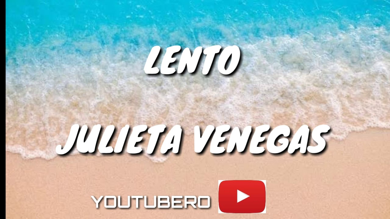 [Julieta venegas / lento / letra] - YouTube