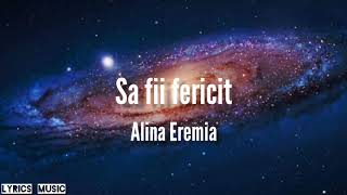 Alina Eremia - Sa fii fericit (Versuri/Lyrics) Resimi