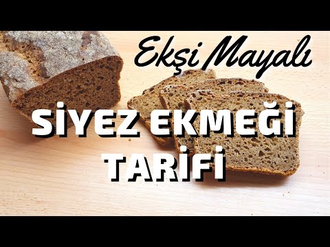 GENETİĞİ KORUNMUŞ ATALIK BUĞDAYIMIZ %100 Ekşi Mayalı SİYEZ EKMEĞİ Tarifi