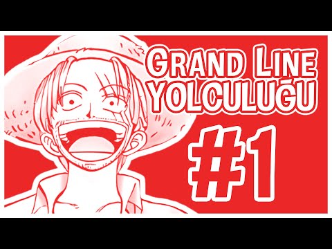 LUFFY VE KIZIL SAÇ SHANKS | Grand Line Yolculuğu 1.Bölüm