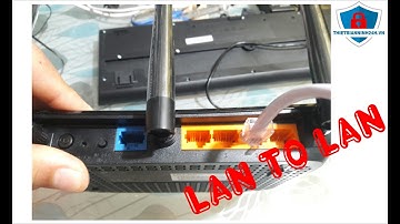 hướng dẫn cài đặt wifi tplink  kết nối qua cổng lan / cài đặt wifi tl-wr940n / lan to lan