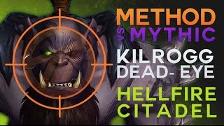 Method vs Kilrogg Deadeye Mythic