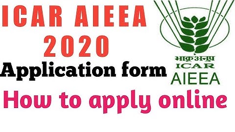 HOW TO FILL ICAR AIEEA APPLICATION FORM 2020 || ICAR AIEEA APPLICATION FORM 2020