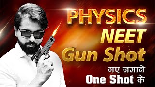 Complete NEET Physics in One-Shot | Gun shot | NEET Kaka JEE #abksir #neet2025 screenshot 4