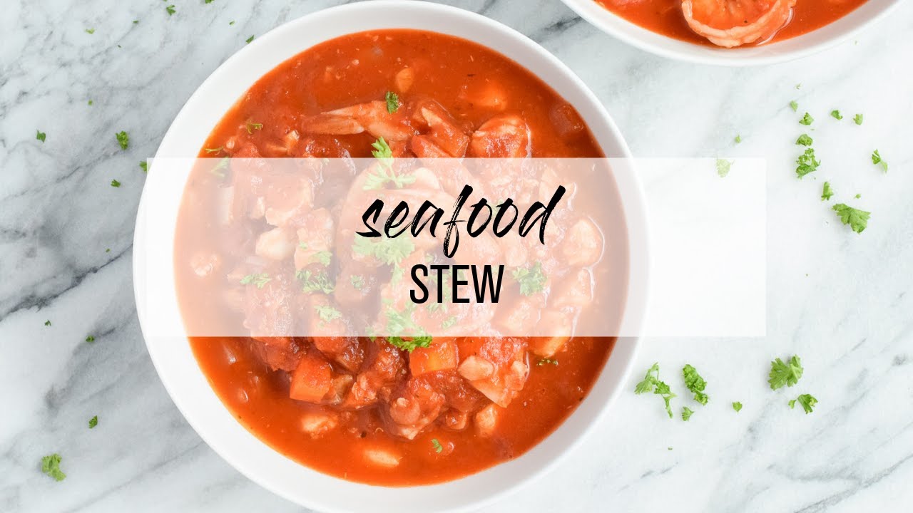 Seafood Stew YouTube
