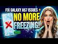 Fix Samsung Galaxy A57 Problems FAST ⚡ Stop Freezing After Updates!