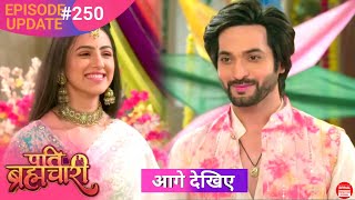 Pati Brahmachari  Episode 250 Review  5 March 2026  upcomingtwist review newepisode 