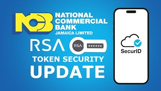 NCB RSA TOKEN update EXPLAINED | National Commercial Bank Jamaican screenshot 5