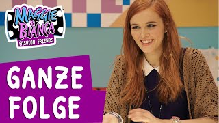 Maggie & Bianca Fashion Friends I Staffel 2 Folge 5 - Das Verborgene Talent Ganze Folge