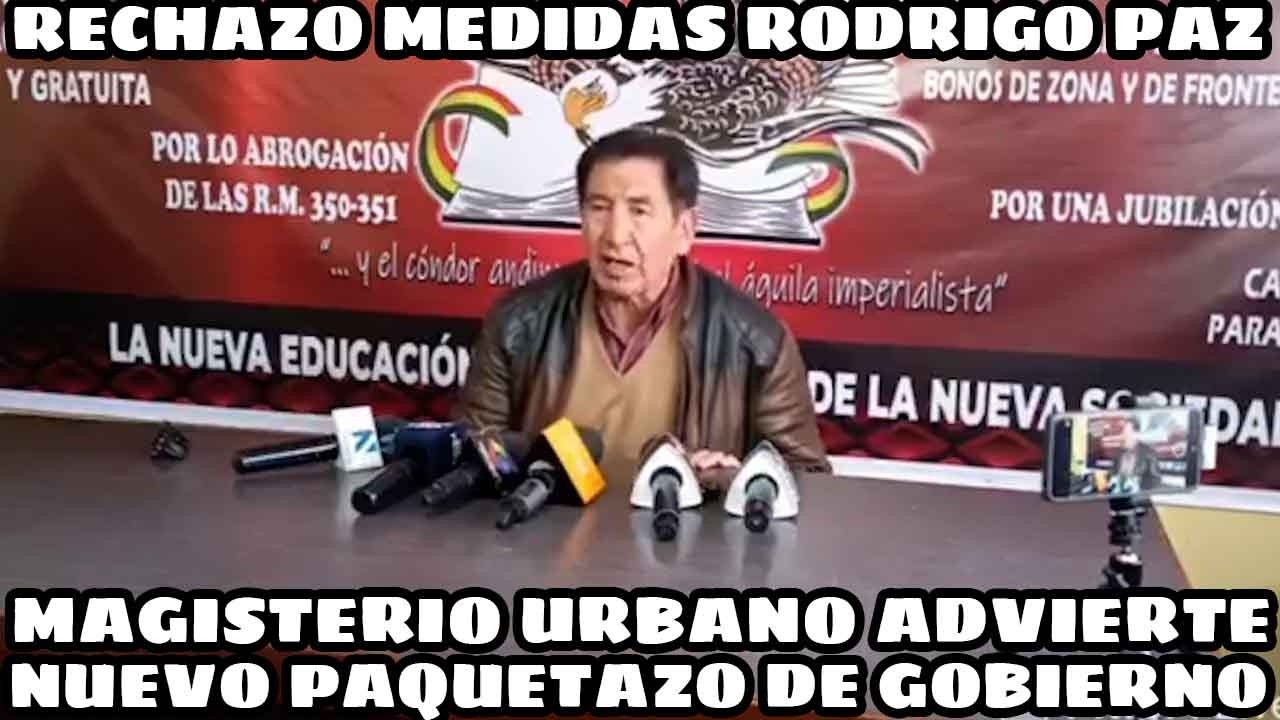 MAGISTERIO URBANO DE LA PAZ PIDE COB. UNIFICACIÓN PARA DEFENDER INTERESES DEL PUEBLO BOLIVIANO..