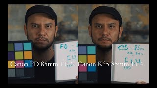 Canon K35 K-35 vs Canon FD Glass Test