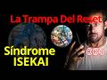 El Isekai es un síntoma: La Fantasía del Reset Social