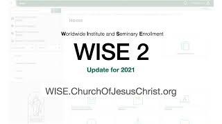 WISE 2 *2021 Update* for Seminary and Institute Teachers screenshot 5