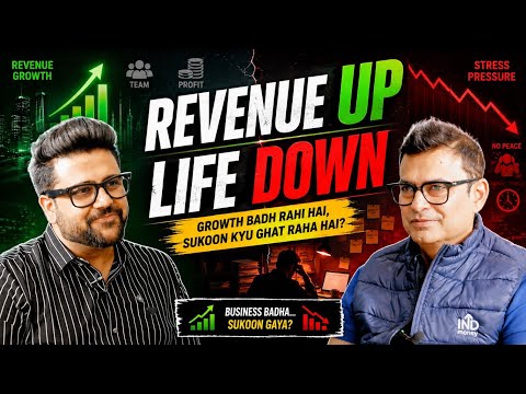 Revenue Badha, Sukoon Gaya: Founder Ki Real Problem | Sahil Khanna