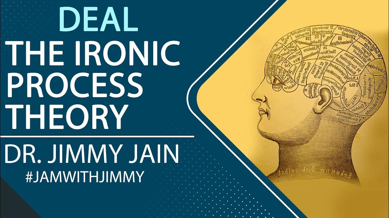 DEAL The Ironic Process Theory Dr, Jimmy Jain Square Sequel