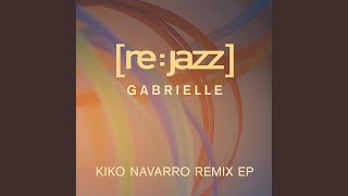 Video thumbnail of "[re:jazz] - Gabrielle (Kiko Navarro Reprise Mix)"