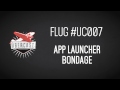 Uc007 app launcher bondage