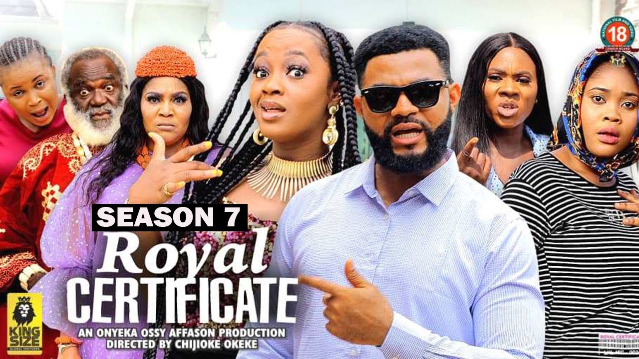 ⁣ROYAL CERTIFICATE (SEASON 7) {NEW TRENDING MOVIE} - 2022 LATEST NIGERIAN NOLLYWOOD MOVIES