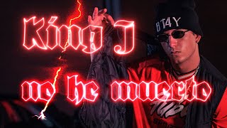 King-J - No He Muerto Official Music Video