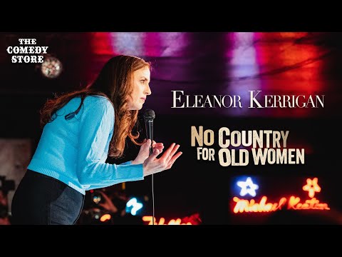 Eleanor Kerrigan: No Country for Old Women - Full Special (2024)