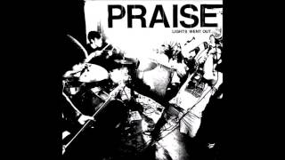 Praise - Lights Went Out (Full Album)