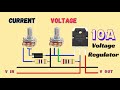 Voltage regulator with current Adjustable power supply | current and voltage adjustable