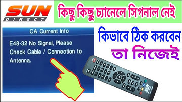 sundirect some channels no signal problem solve || sun direct some channel problem