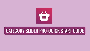 Woo Category Slider Pro - Quick Start Guide