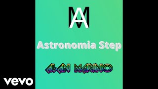Alan Marino - Astronomia Step (Sped up Remix) [Official Video]