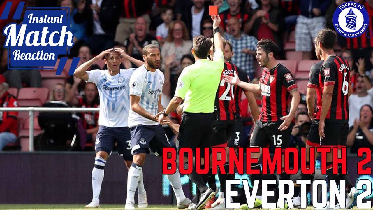 Richarlison Sent Off As Blues Draw | Bournemouth 2-2 Everton goodison park tour