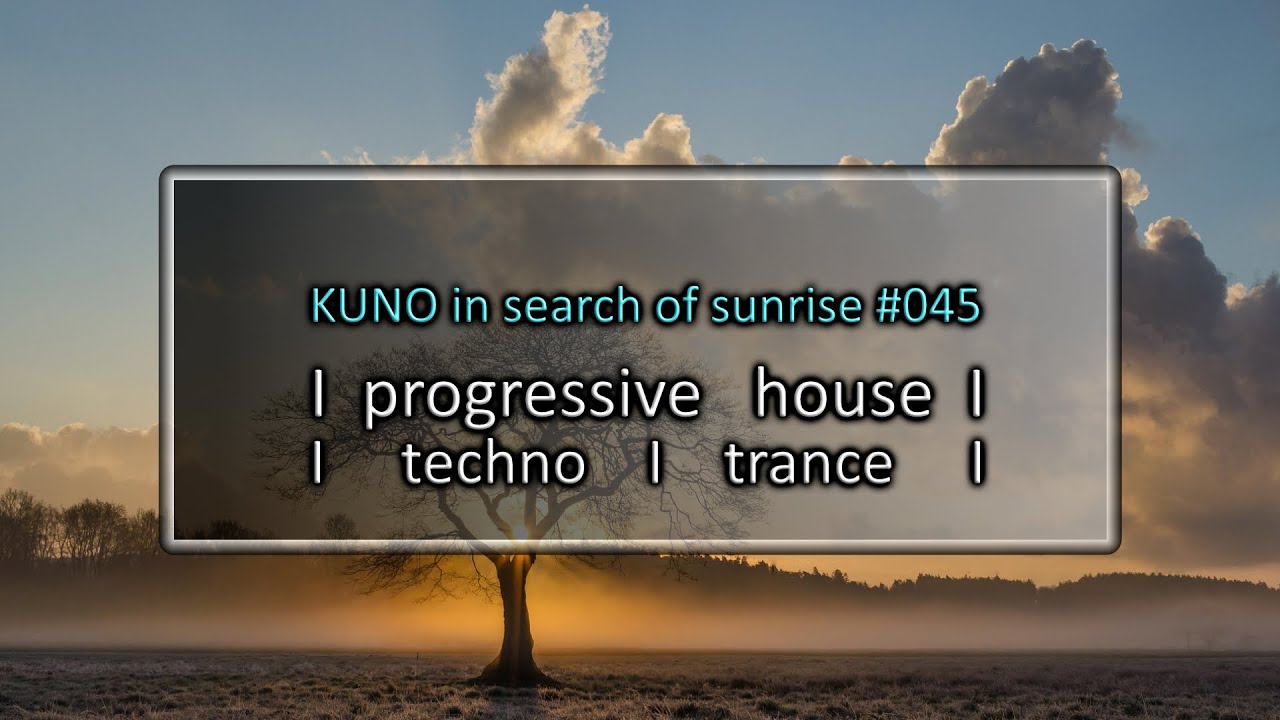 PROGRESSIVE HOUSE MIX 045 [september 2023] KISOS best of I techno I KUNO In Search Of Sunrise 🎵