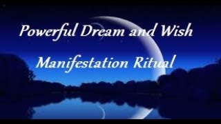 Powerful Dream Manifestation Ritual for the New Moon ~ July 2, 2019