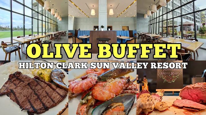 Olive Restaurant Buffet - Hilton Clark Sun Valley ...